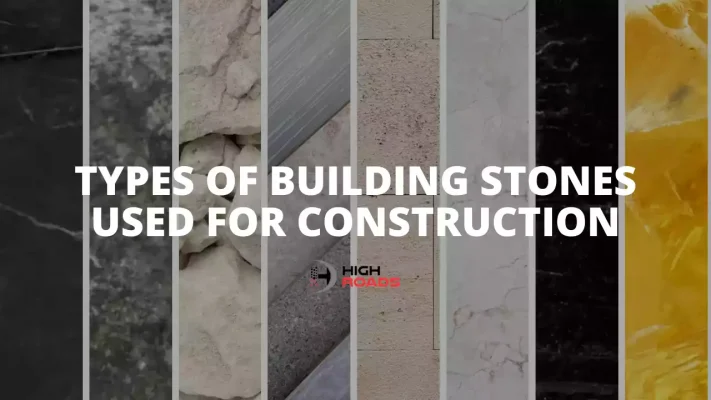 Types of building Stones used for Construction